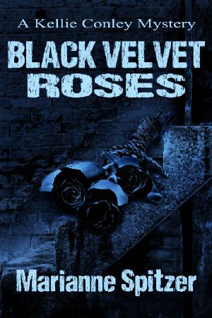 [Kellie Conley Mysteries 03] • Black Velvet Roses